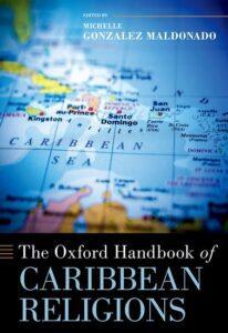 Cover of "The Oxford Handbook of Caribbean Religions"